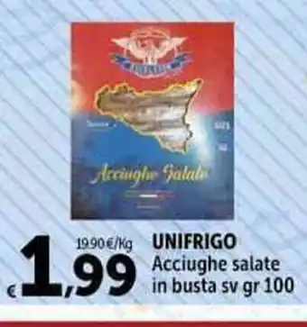Carrefour Market 1990€/kg UNIFRIGO Acciughe salate in busta sv gr 100 offerta
