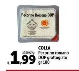 Carrefour Market COLLA Pecorino romano DOP grattugiato gr 100 offerta