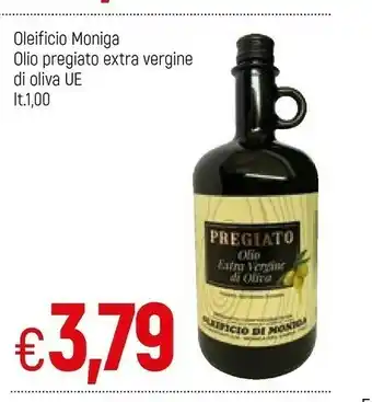 Famila Oleifciio Moniga Olio Pregiato Extra Vergine Di Oliva offerta