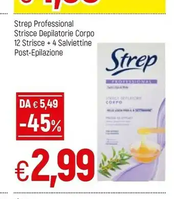 Famila Strep Professional Strisce Depilatorie Corpo offerta