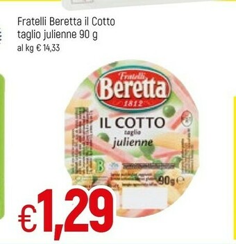 Famila Beretta Il Cotto Julienne 90 G(ml) offerta