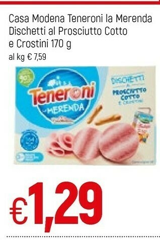 Famila Casa Modena Teneroni La Merenda Dischetti Al Prosciutto Cotto E Crostini offerta
