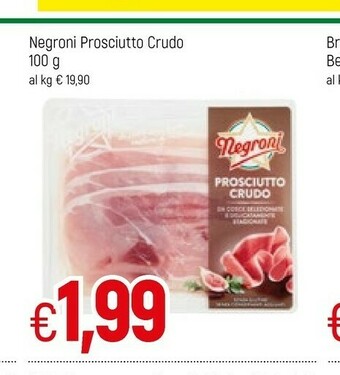 Famila Negroni Prosciutto Crudo 100 G(ml) offerta