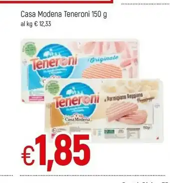 Famila Casa Modena Teneroni L'Originale 150 G(ml) offerta