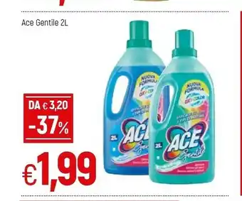 Famila Ace Gentile offerta