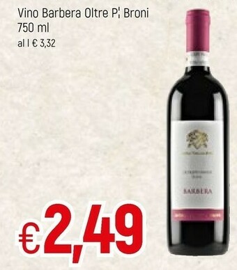 Famila Vino Barbera Oltre P' Broni offerta