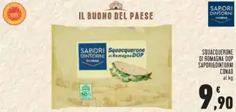 Conad SQUACQUERONE DI ROMAGNA DOP SAPORI&DINTORNI CONAD offerta