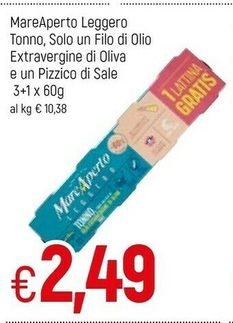 Famila Mare aperto Leggero Tonno, Solo Un Filo Di Olio Extravergine Di Oliva E Un Pizzico Di Sale offerta