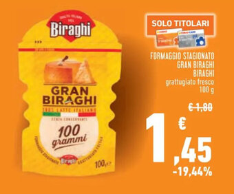 Conad FORMAGGIO STAGIONATO GRAN BIRAGHI BIRAGHI grattugiato fresco 100 g offerta