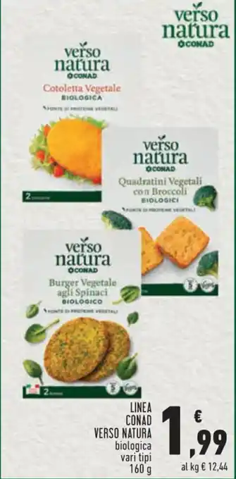 Conad LINEA CONAD VERSO NATURA biologica vari tipi 160 g offerta