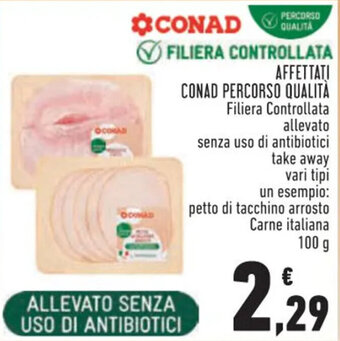 Conad AFFETTATI CONAD PERCORSO QUALITÀ 100 g offerta