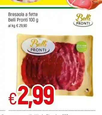 Famila Belli Pronti Bresaola A Fette offerta