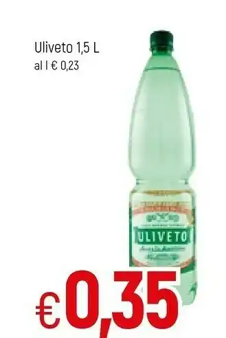 Famila Uliveto Acqua Minerale Naturale 1500 G(ml) offerta