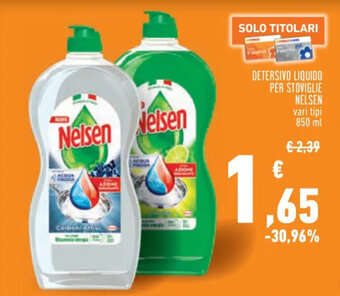 Conad DETERSIVO LIQUIDO PER STOVIGLIE NELSEN vari tipi 850 ml offerta