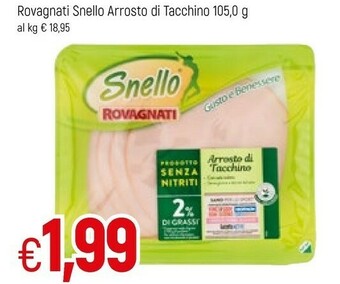 Famila Rovagnati Snello Arrosto Di Tacchino offerta