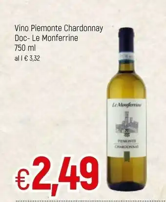 Famila Le Monferrine Vino Piemonte Chardonnay 750 Ml offerta