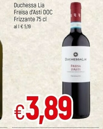 Famila Duchessa Lia - Freisa D'Asti Frizzante 750 G(ml) offerta