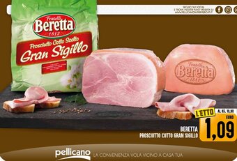 Iper Pellicano BERETTA PROSCIUTTO COTTO GRAN SIGILLO offerta