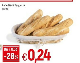 Famila Pane Demi Baguette offerta