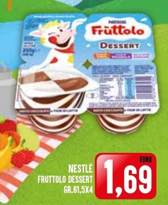 Iper Pellicano NESTLÈ FRUTTOLO DESSERT GR.61,5X4 offerta