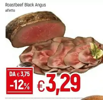 Famila Roastbeef Black Angus offerta