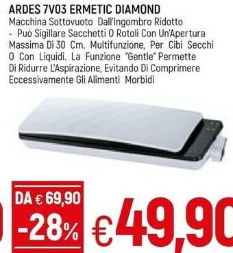 Famila Ardes 7v03 Ermetic Diamond offerta