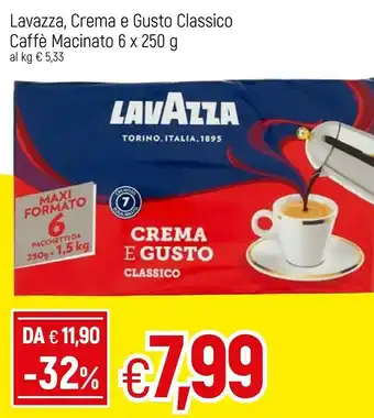 Famila Lavazza Crema E Gusto Classico Caffe Macinato offerta