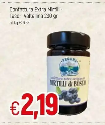 Famila Tesori Valtellina Confettura Extra Mirtilli offerta