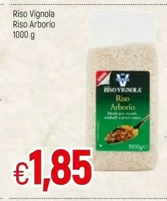 Famila Vignola - Riso Arborio 1000 G(ml) offerta