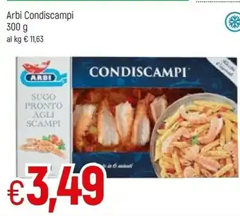 Famila Arbi Condiscampi Sugo Pronto Agli Scampi 300 G(ml) offerta