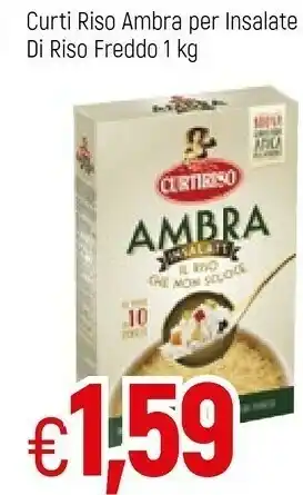 Famila Curtiriso Riso Ambra Per Insalate Di Riso Freddo 1 Kg offerta