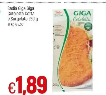 Famila Sadia Giga Cotoletta 250 G(ml) offerta