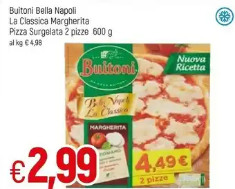 Famila Buitoni Pizza Margherita Bella Napoli 600 G(ml) offerta