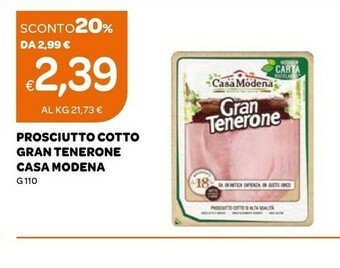 Ekom Casa Modena Teneroni Prosciutto Cotto Di Alta Qualità 110 G(ml) offerta