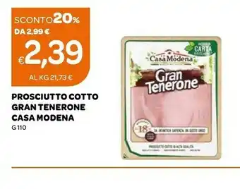 Ekom Casa Modena Teneroni Prosciutto Cotto Di Alta Qualità 110 G(ml) offerta