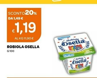 Ekom Fattorie Osella La Robiola Osella 100 G(ml) offerta