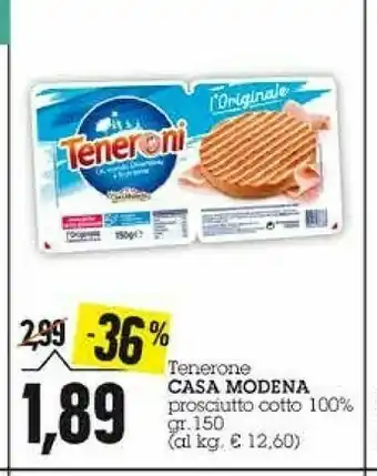 Emi Supermercati Casa Modena Tenerone Prosciutto Cotto 150 G offerta