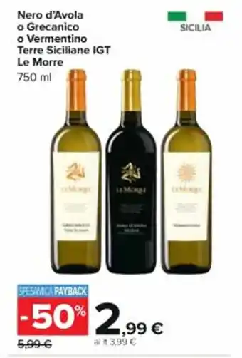 Nero d'Avola o Grecanico o Vermentino Terre Siciliane IGT Le Morre 750 ml