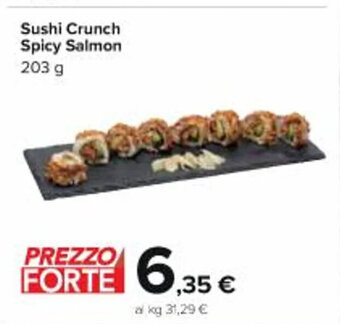 Carrefour Market Sushi Crunch Spicy Salmon 203 g offerta