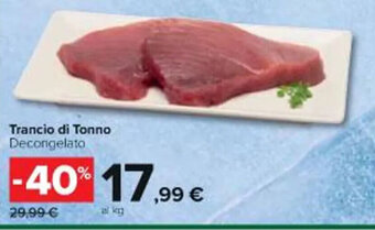 Carrefour Market Trancio di Tonno Decongelato offerta