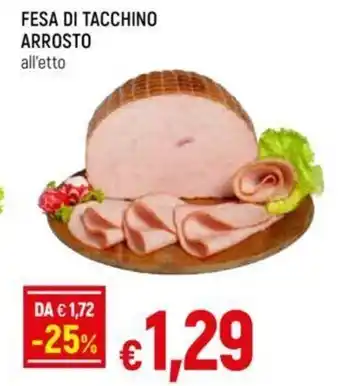 Galassia FESA DI TACCHINO ARROSTO offerta