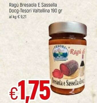 Famila Tesori Ragu Bresaola E Sassella Docg-tesori Valtellina offerta