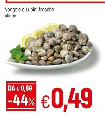 Famila Vongole O Lupini Fresche offerta