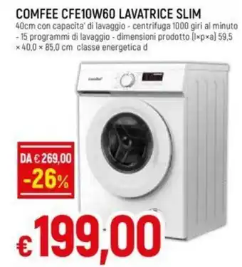 Galassia COMFEE CFE10W60 LAVATRICE SLIM offerta