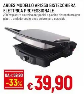ARDES MODELLO AR1S30 BISTECCHIERA ELETTRICA PROFESSIONALE