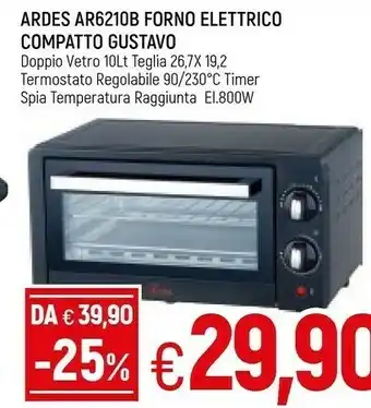 Famila Ardes Gustavo AR6210B 10 L Nero, Argento Grill 800 W offerta