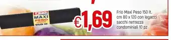 Famila Superstore Frio Maxi Peso 150lt Sacchi offerta