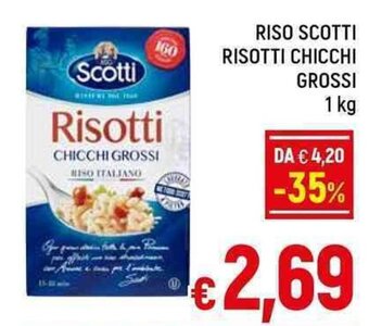 A&O RISO SCOTTI RISOTTI CHICCHI GROSSI 1 kg offerta
