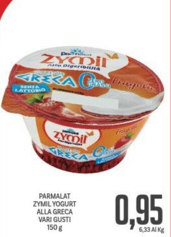 Supermercati Piccolo PARMALAT ZYMIL YOGURT ALLA GRECA VARI GUSTI 150 g offerta