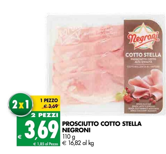 Tigros Negroni prosciutto cotto stella offerta
